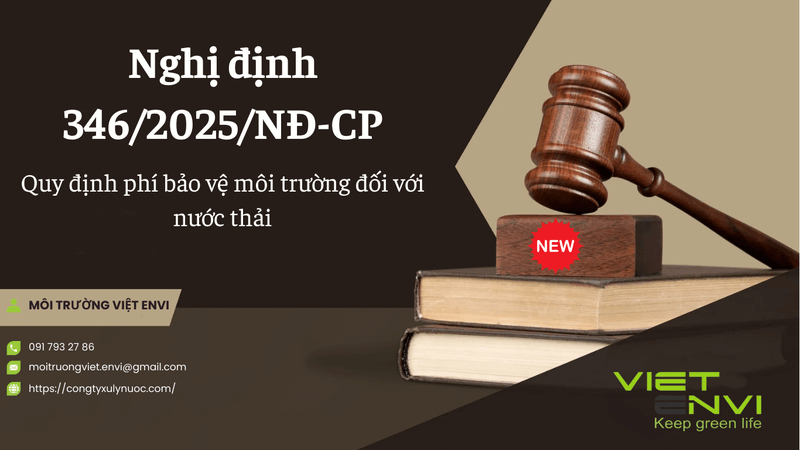 Nghị định 346/2025/NĐ-CP Quy định mới về phí bảo vệ môi trường đối với nước thải