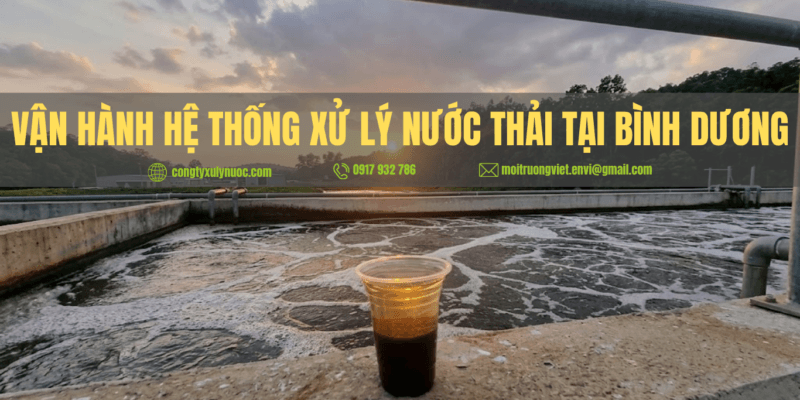 Vận hành hệ thống xử lý nước thải tại Bình Dương