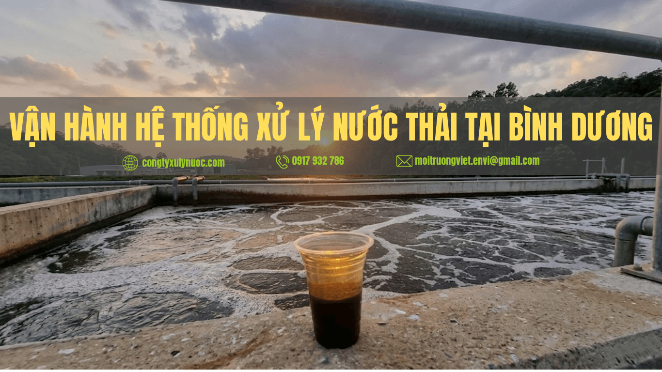 Vận hành hệ thống xử lý nước thải tại Bình Dương