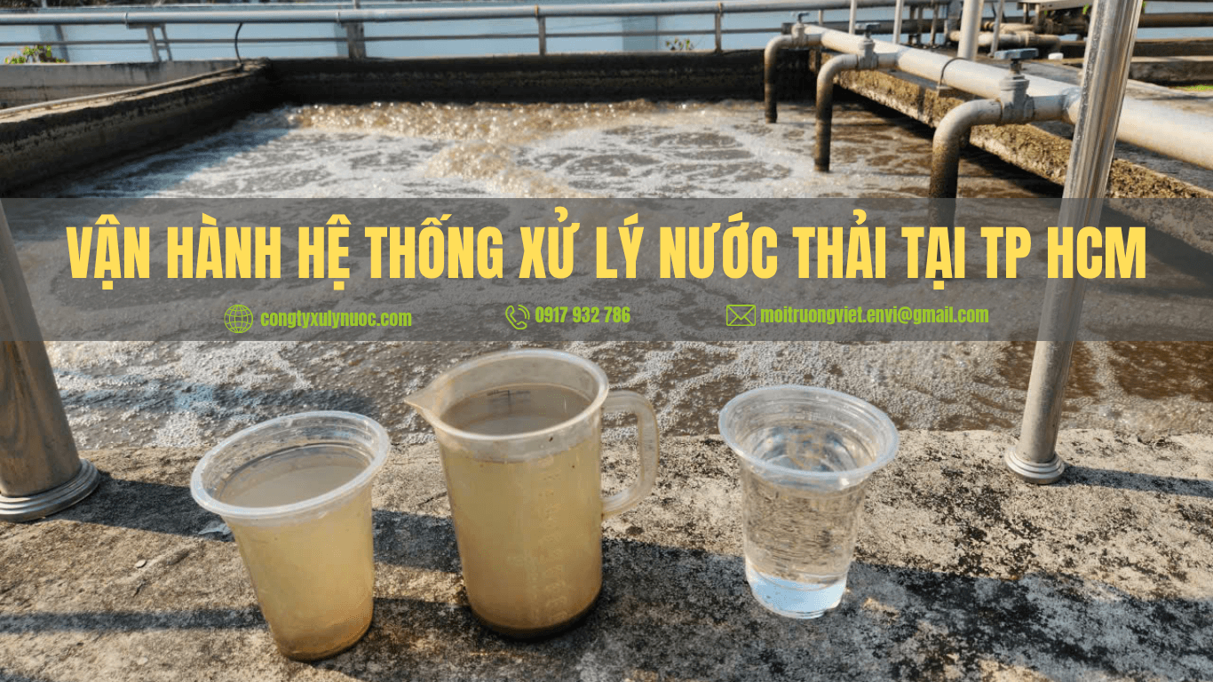 Vận Hành Hệ Thống Xử Lý Nước Thải Tại TP HCM